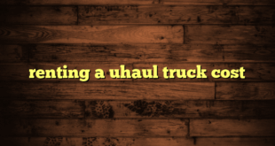 renting a uhaul truck cost
