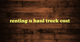 renting u haul truck cost