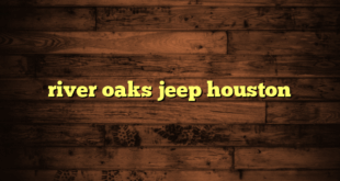 river oaks jeep houston