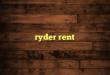 ryder rent