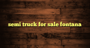 semi truck for sale fontana
