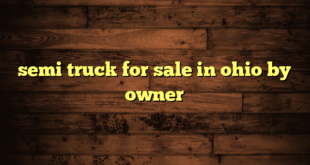 semi truck for sale in ohio by owner