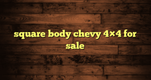 square body chevy 4×4 for sale