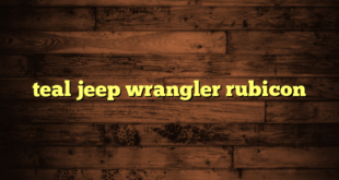 teal jeep wrangler rubicon