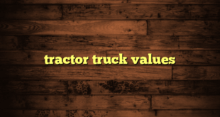 tractor truck values