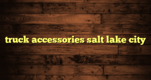 truck accessories salt lake city