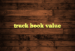 truck book value