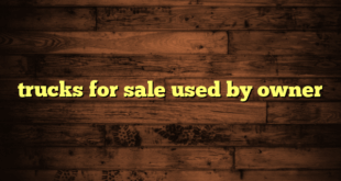 trucks for sale used by owner