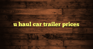 u haul car trailer prices