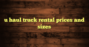 u haul truck rental prices and sizes