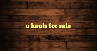 u hauls for sale