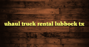 uhaul truck rental lubbock tx
