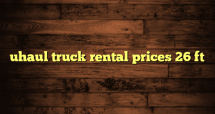 uhaul truck rental prices 26 ft